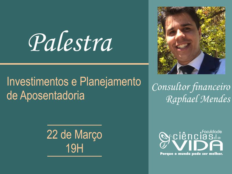Palestra: Investimentos e Planejamento de Aposentadoria