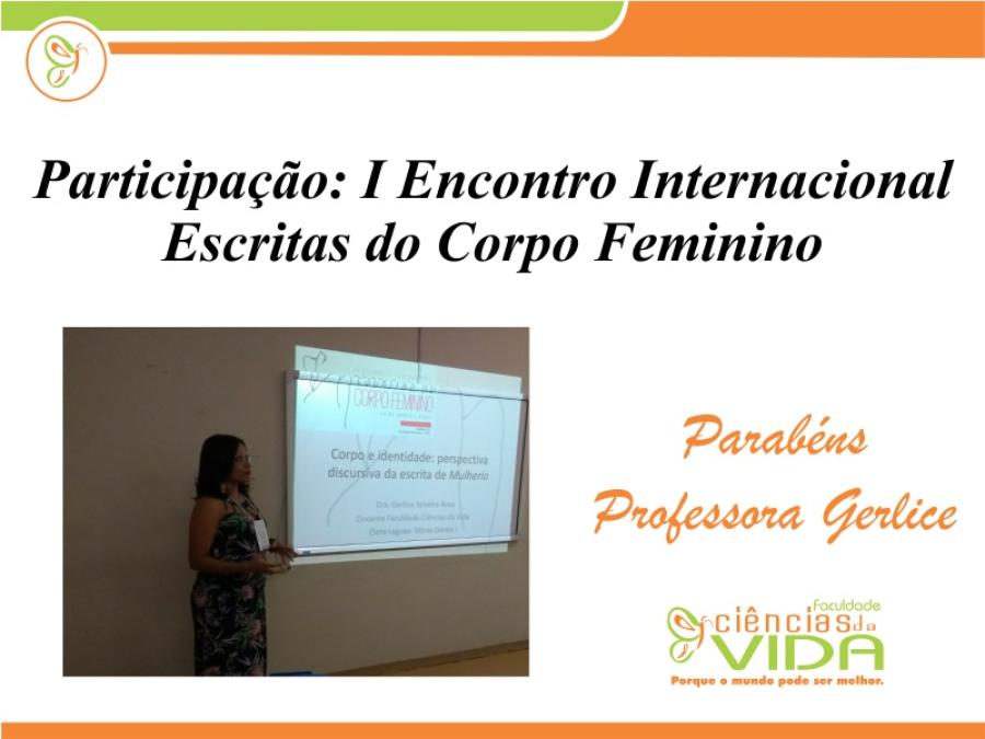 Professora Gerlice participou do I Encontro Internacional Escritas do Corpo Feminino