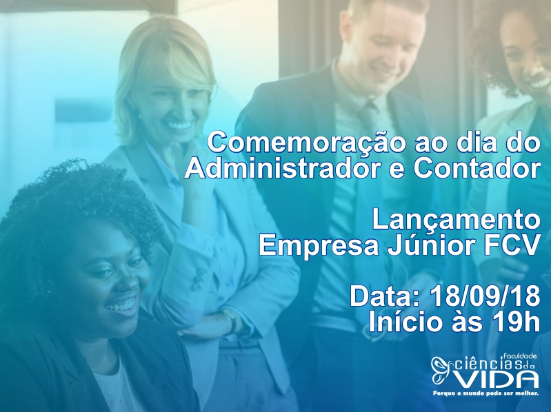 Evento em comemoração ao dia do Administrador e Contador e lançamento da Empresa Júnior