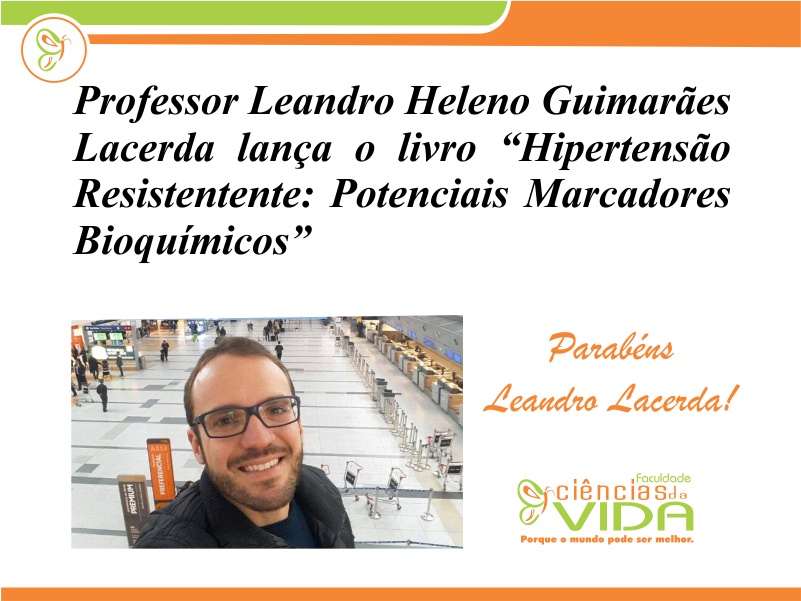 Professor Leandro Lacerda lança livro sobre Hipertensão Arterial Resistente