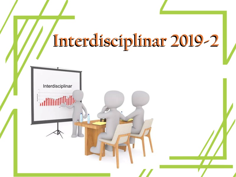 INTERDISCIPLINAR 2019 - 2