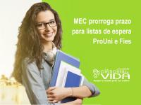 MEC prorrogou por tempo indeterminado o período das listas de espera do ProUni e Fies