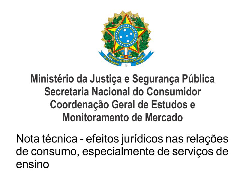 Nota técnica - efeitos jurídicos nas relações de consumo, especialmente de serviços de ensino