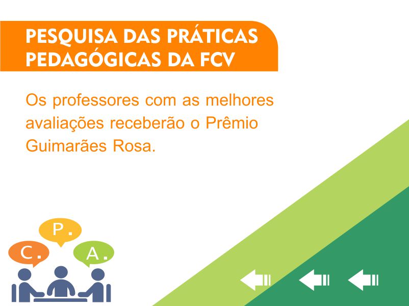 Pesquisa das práticas pedagógicas da FCV