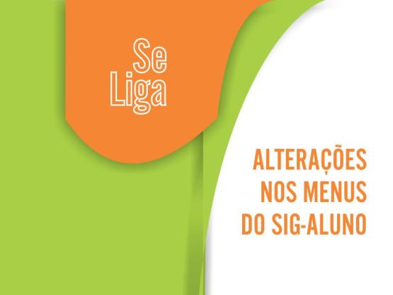 Alterações nos menus Serviços e Salas Virtuais do Sig-Aluno