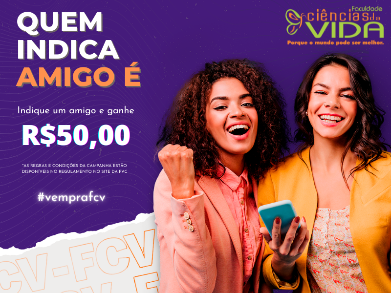 CAMPANHA “QUEM INDICA AMIGO É”